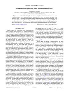 PHYSICAL REVIEW B 84, Flying microwave qubits with nearly perfect transfer efficiency Alexander N. Korotkov Department of Electrical Engineering, University of California, Riverside, California 92521, USA 