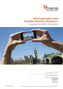 Photography and Hostile Reconnaissance – A guide for BSIA members October 2011 For other information please contact: