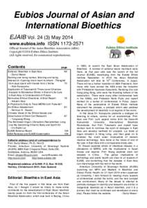 Eubios Journal of Asian and International Bioethics EJAIB VolMay 2014 www.eubios.info ISSNOfficial Journal of the Asian Bioethics Association (ABA) Copyright ©2014 Eubios Ethics Institute