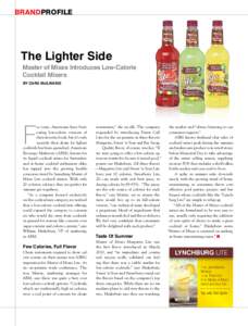 Brandprofile  The Lighter Side Master of Mixes Introduces Low-Calorie Cocktail Mixers By cara mcilwaine