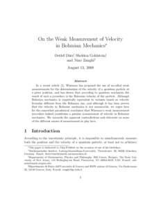 On the Weak Measurement of Velocity in Bohmian Mechanics∗ Detlef D¨ urr†, Sheldon Goldstein‡, and Nino Zangh`ı§ August 13, 2008