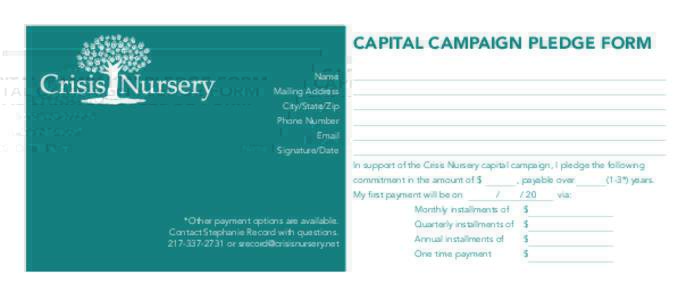 CAPITAL CAMPAIGN PLEDGE FORM Name Mailing Address City/State/Zip Phone Number Email