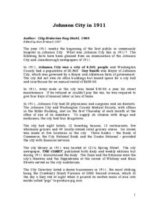 Johnson City in 1911 Author: City Historian Ray Stahl, 1989 Edited by Alan Bridwell, 2007