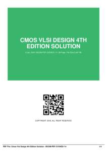 CMOS VLSI DESIGN 4TH EDITION SOLUTION 6 Jan, 2016 | BOOM-PDF-CVD4ES-7-4 | 39 Page | File Size 2,467 KB COPYRIGHT 2016, ALL RIGHT RESERVED
