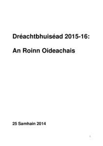 Dréachtbhuiséad: An Roinn Oideachais 25 Samhain
