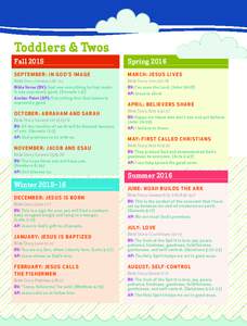 Toddlers & Twos Fall 2015 SpringSE PT E M B E R: I N GOD’S IM AGE