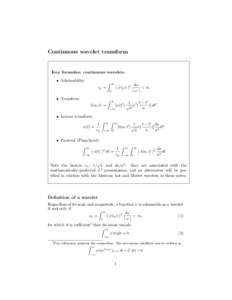 Continuous wavelet transform  Key formulae: continuous wavelets