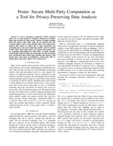 Poster: Secure Multi-Party Computation as a Tool for Privacy-Preserving Data Analysis Samuel Havron University of Virginia 
