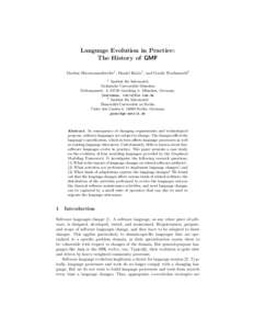 Language Evolution in Practice: The History of GMF Markus Herrmannsdoerfer1 , Daniel Ratiu1 , and Guido Wachsmuth2 1  Institut f¨
