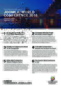 Top 6 Reasons to Send Me to  JOOMLA! WORLD CONFERENCEVancouver, Canada