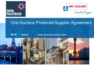 One Nucleus Preferred Supplier Agreement 2016 l Webinar  Emma Ainsworth & Simon James
