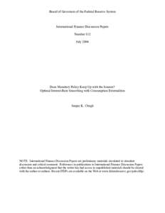Board of Governors of the Federal Reserve System  International Finance Discussion Papers Number 812 July 2004