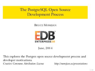 The PostgreSQL Open Source Development Process