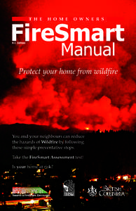 The Home Owners - FireSmart Manual - Protect your home from wildfire