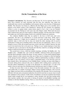 12 On the Transmission of the Kesa (Den’e) Translator’s Introduction: This discourse and Discourse 84: On the Spiritual Merits of the Kesa (Kesa Kudoku) are both concerned with the kesa, the cloak-like robe which has