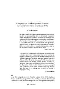 Composition as Management Science: Toward a University without a WPA Marc Bousquet Our basic claim is this: Though institutions are certainly powerful, they are not monoliths; they are rhetorically constructed human desi