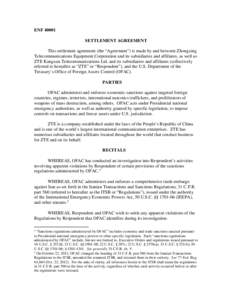 ENFSETTLEMENT AGREEMENT This settlement agreement (the “Agreement”) is made by and between Zhongxing Telecommunications Equipment Corporation and its subsidiaries and affiliates, as well as ZTE Kangxun Telecom