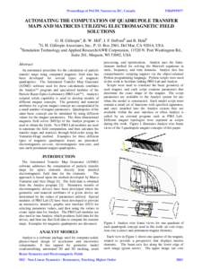 Proceedings of PAC09, Vancouver, BC, Canada  TH6PFP077 AUTOMATING THE COMPUTATION OF QUADRUPOLE TRANSFER MAPS AND MATRICES UTILIZING ELECTROMAGNETIC FIELD