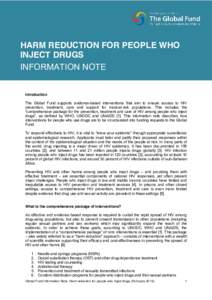   HARM REDUCTION FOR PEOPLE WHO INJECT DRUGS INFORMATION NOTE Introduction