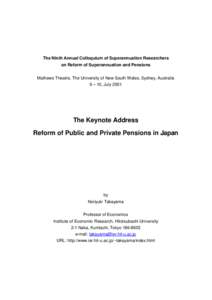 The Ninth Annual Colloquium of Superannuation Researchers on Reform of Superannuation and Pensions Mathews Theatre, The University of New South Wales, Sydney, Australia 9 – 10, JulyThe Keynote Address