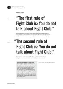 Basic typographic principles: A guide by The Typographic Circle Hanging quotes  “The first rule of