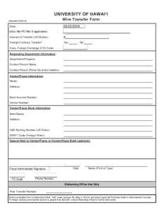 RESET FORM  UNIVERSITY OF HAWAI‘I Wire Transfer Form  (Revised)