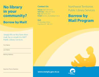 No library in your community? Borrow by Mail!  Contact Us: