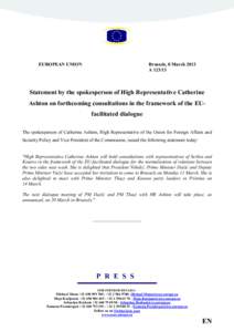 EUROPEA5 U5IO5  Brussels, 8 March 2013 A[removed]Statement by the spokesperson of High Representative Catherine