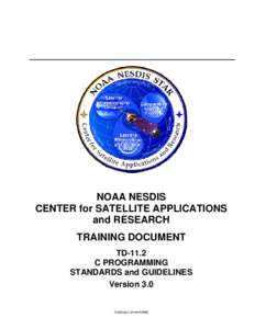 NOAA NESDIS CENTER for SATELLITE APPLICATIONS and RESEARCH TRAINING DOCUMENT TD-11.2 C PROGRAMMING