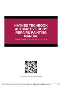 HAYNES TECHBOOK AUTOMOTIVE BODY REPAIRS PAINTING MANUAL WWRG4-PDF-HTABRPM14 | 25 Jul, 2016 | 58 Pages | Size 2,200 KB