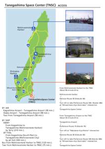 Tanegashima Space Center (TNSC)  ACCESS Nishinoomote Harbor