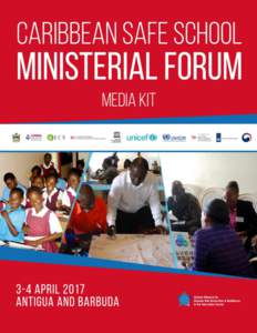 Table of content A. School Safety – the Global Framework B. About the Forum C. School Safety in the Caribbean D. Questions & Answers Annex: Ministries of Education participating in the Forum