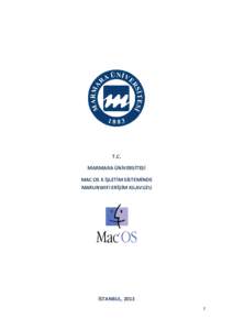 T.C. MARMARA ÜNİVERSİTESİ MAC OS X İŞLETİM SİSTEMİNDE MARUNWIFI ERİŞİM KILAVUZU  İSTANBUL, 2013