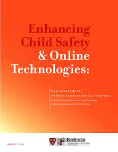 Enhancing Child Safety & Online Technologies: FINAL REPORT OF THE INTERNET SAFETY TECHNICAL TASK FORCE