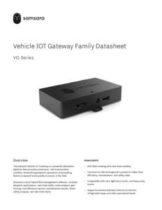 Vehicle IOT Gateway Family Datasheet VG-Series Overview  HIGHLIGHTS