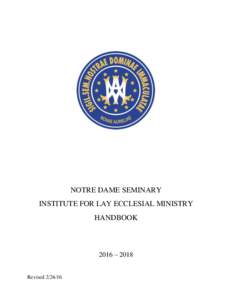 NOTRE DAME SEMINARY INSTITUTE FOR LAY ECCLESIAL MINISTRY HANDBOOK 2016 – 2018