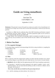Guide on Using mmuthesis version 1.3 Lim Lian Tze  September 23, 2012