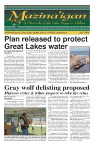Published by the Great Lakes Indian Fish & Wildlife Commission  Fall 2004 Plan released to protect Great Lakes water