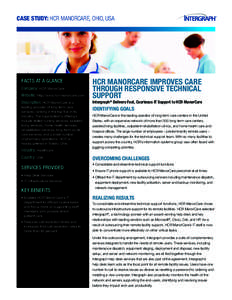 CASE STUDY: HCR ManorCare, Ohio, USA  FACTS AT A GLANCE Company: HCR ManorCare Website: http://www.hcr-manorcare.com Description: HCR ManorCare is a