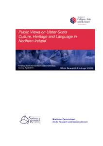 Forty-three percent of respondents agreed that Ulster-Scots is a valuable part of Northern Ireland culture and 17% disagreed