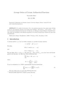 Average Orders of Certain Arithmetical Functions Kaneenika Sinha∗ July 26, 2006 Department of Mathematics and Statistics, Queen’s University, Kingston, Ontario, Canada K7L 3N6, email: 