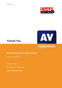 Firewall TestFirewall Test Firewall protection in public networks Commissioned by CHIP