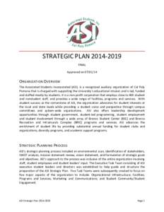 STRATEGIC PLANFINAL Approved onORGANIZATION OVERVIEW The Associated Students Incorporated (ASI), is a recognized auxiliary organization of Cal Poly