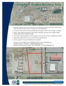 Pangborn Airport Business Park Lot 3 • Located on the corner of Union and 5th, this lot has great visibility with direct street access 	 from 5th Street SE and is only 25 minutes from I-90 via Hwy 28 • 3.4 acres in s