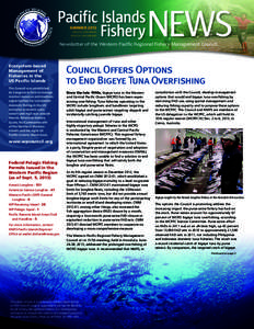 SUMMER 2013 ISSN[removed]PRINT) ISSN[removed]ONLINE) Newsletter of the Western Pacific Regional Fishery Management Council