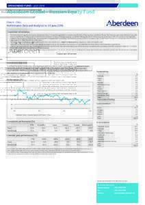 OPEN ENDED FUND – JULYAberdeen Global - Russian Equity Fund Class A - 2 Acc  Performance Data and Analytics to 30 June 2016
