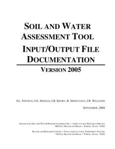 SOIL AND WATER ASSESSMENT TOOL INPUT/OUTPUT FILE DOCUMENTATION VERSION 2005