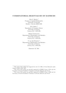 COMBINATORIAL EIGENVALUES OF MATRICES John S. Maybee 1 Program in Applied Mathematics