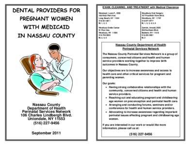DENTAL PROVIDERS FOR PREGNANT WOMEN WITH MEDICAID IN NASSAU COUNTY  EXAM, CLEANING, AND TREATMENT with Medical Clearance