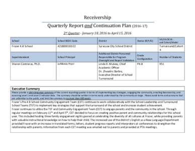 Receivership Quarterly Report and Continuation Plan3rd Quarter - January 18, 2016 to April 15, 2016 School  School BEDS Code